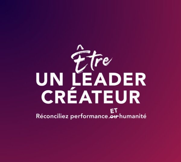 Parcours ÊTRE un leader créateur | Cohorte 2 (2024-2025)